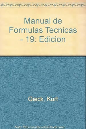 Bild des Verkufers fr Manual de Formulas Tecnicas - 19: Edicion (Spanish Edition) zum Verkauf von -OnTimeBooks-