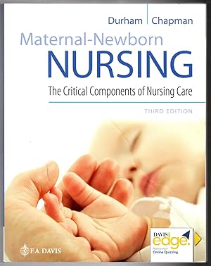 Maternal-Newborn Nursing: The Critical Components of Nursing Care (w/ DavisEdge Access Code)