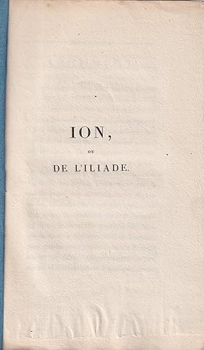Bild des Verkufers fr Oeuvres de Platon. Tome quatrime, Ion, ou de l'Iliade zum Verkauf von PRISCA
