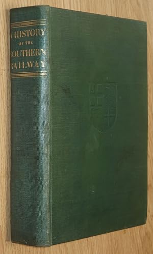 Image du vendeur pour A History of the Southern Railway: Compiled from Various Sources mis en vente par West Port Books
