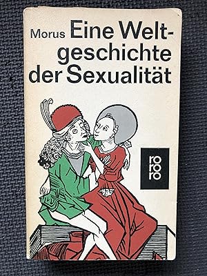 Seller image for Eine Weltgeschichte Der Sexualitt for sale by Cragsmoor Books