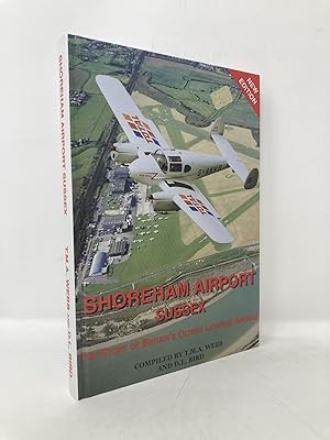 Bild des Verkufers fr Shoreham Airport, Sussex: The Story of Britain's Oldest Licensed Airfield zum Verkauf von Southampton Books