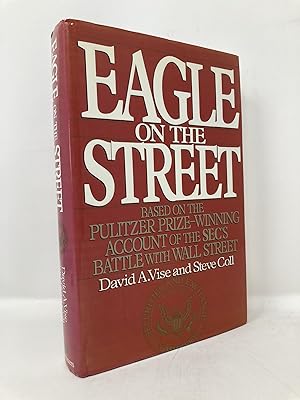 Bild des Verkufers fr Eagle on the Street: Based on the Pulitzer Prize-Winning Account of the Sec's Battle With Wall Street zum Verkauf von Southampton Books