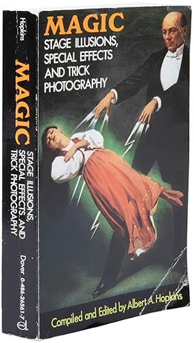 Immagine del venditore per Magic: Stage Illusions, Special Effects and Trick Photography venduto da Quicker than the Eye