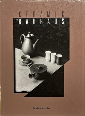 Keramik und Bauhaus.