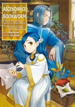 J-Novel Club Schedules 1st 'Ascendance of a Bookworm Part 5' Novel Print  Release From Miya Kazuki & You Shiina