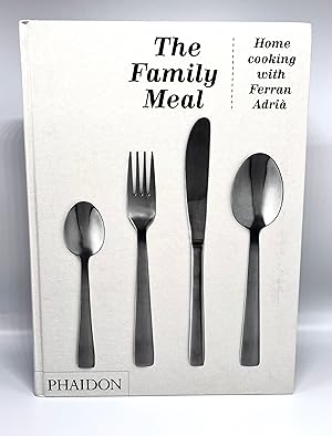 The Family Meal Home Cooking with Ferran Adrià