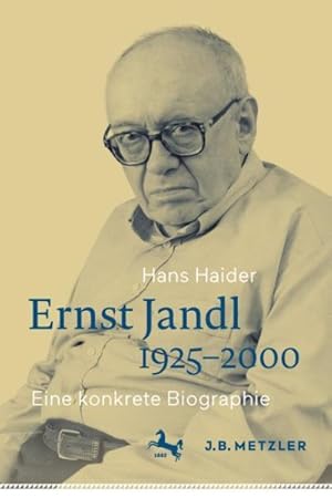 Seller image for Ernst Jandl 1925-2000 : Eine Konkrete Biographie -Language: German for sale by GreatBookPrices