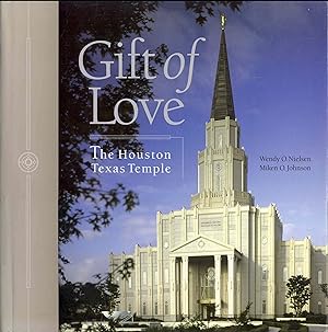 Seller image for Gift of Love: The Houston Texas Temple for sale by Bookmarc's