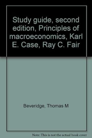 Seller image for Study guide, second edition, Principles of macroeconomics, Karl E. Case, Ray C. Fair for sale by Krak Dogz Distributions LLC
