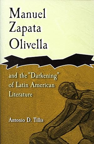 Manuel Zapata Olivella and the "Darkening" of Latin American Literature