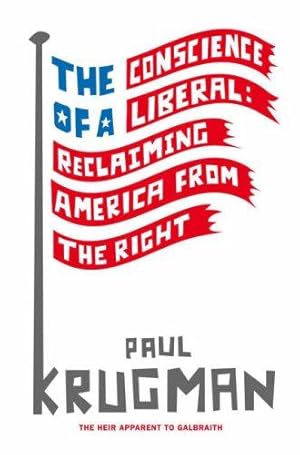 Seller image for The Conscience of a Liberal: Reclaiming America From The Right for sale by WeBuyBooks