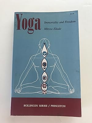 Imagen del vendedor de Yoga: Immortality and Freedom (Bollingen Series, Vol. LVI) a la venta por Sheapast Art and Books