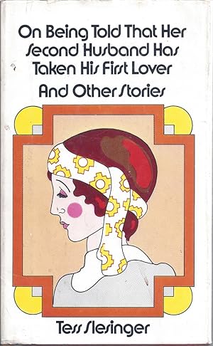 Seller image for On Being Told That Her Second Husband Has Taken His First Lover and Other Stories for sale by Willis Monie-Books, ABAA