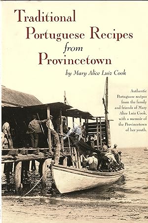 Seller image for Traditional Portuguese Recipes from Provincetown for sale by abibliodocs