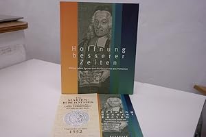 Bild des Verkufers fr Hoffnung besserer Zeiten. Philipp Jakob Spener und die Geschichte des Pietismus. Jahresausstellung der Franckeschen Stiftungen in Zusammenarbeit mit . vom 29. Mai bis zum 23. Oktober 2005 Philipp Jakob Spener und die Geschichte des Pietismus. Jahresausstellung der Franckeschen Stiftungen in Zusammenarbeit mit dem Interdisziplinren Zentrum fr Pietismusforschung der Martin-Luther-Universitt Halle-Wittenberg vom 29. Mai bis zum 23. Oktober 2005 zum Verkauf von Antiquariat Wilder - Preise inkl. MwSt.