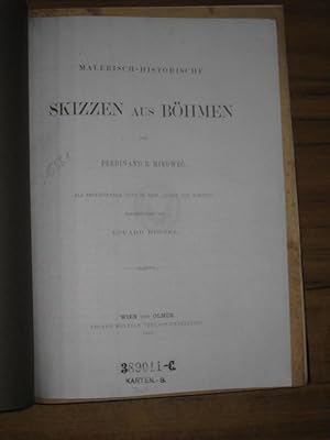 Imagen del vendedor de Malerisch-historische Skizzen aus Bhmen. Als begleitender Text zu dem Album von Bhmen herausgegeben von Eduard Hlzel. Enthlt Abhandlungen zu: Schloss Friedland, Die Barbarakirche zu Kuttenberg, Bsig, Die Burgruine Schreckenstein, Raudnic an der Elbe, Klingenberg, Zebrak und Tocnik, Reichstadt, Brglitz, Sternberg an der Sazawa, Neuhaus, Schloss Blatna, Schloss Zleb, Schloss Rosenberg, Schloss Tetschen, Reichenberg, Karlstein, Elbogen, Tabor, Stift Hohenfurt, Burg Eger, Die Riesenburg, Eisenberg, Kost, Schnau bei Teplitz, knigliche Stadt Budweis, Karlsbad, Marienkirche zu Sedlec, knigliche Burg auf dem Hradcin, Kloster Osek, Marienbad, Schloss Krumau, Trosky, Nachod, Pilsen, Burgruine Raby, Jicin, Benedictiner-Stift Braunau, Welhartic, Brgstein, Richenburg, Wysehrad, Prachatic, Worlik, Plckensteiner See und Prag. a la venta por Antiquariat Carl Wegner