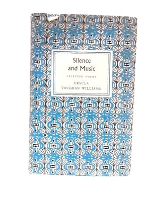 Bild des Verkufers fr Silence and Music (Selected Poems) zum Verkauf von World of Rare Books