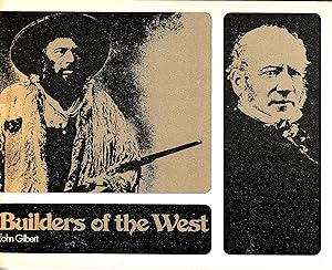 Builders of the West