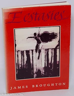 Seller image for Ecstasies; poems 1975-1983 for sale by Bolerium Books Inc.