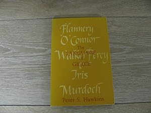 Imagen del vendedor de The Language of Grace: Flannery O'Connor, Walker Percy, & Iris Murdoch a la venta por Walkingwords