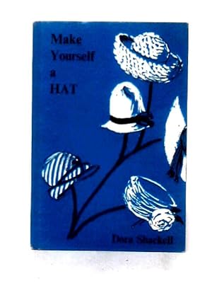 Seller image for Make Yourself a Hat for sale by World of Rare Books
