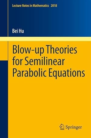 Immagine del venditore per Blow-up Theories for Semilinear Parabolic Equations venduto da BuchWeltWeit Ludwig Meier e.K.