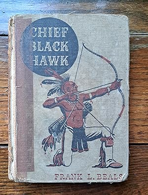 Immagine del venditore per Chief Black Hawk venduto da Grandma Betty's Books