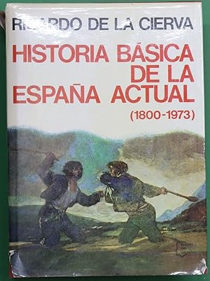 Imagen del vendedor de Historia bsica de la Espaa actual (1800-1974) a la venta por Librera Alonso Quijano