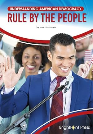 Seller image for Rule by the People for sale by GreatBookPrices