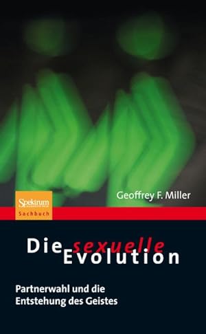 Seller image for Die sexuelle Evolution for sale by BuchWeltWeit Ludwig Meier e.K.