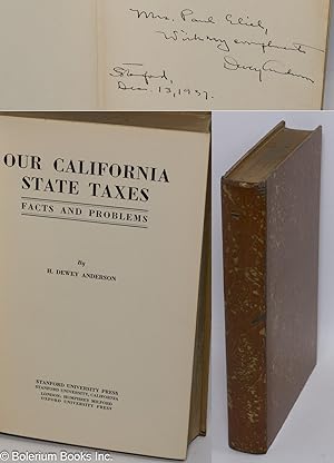 Seller image for Our California State Taxes; Facts and Problems for sale by Bolerium Books Inc.
