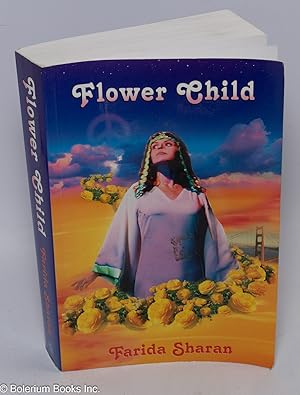 Immagine del venditore per Flower Child venduto da Bolerium Books Inc.