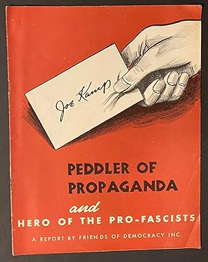 Joe Kamp, peddler of propaganda and hero of the pro-Fascists