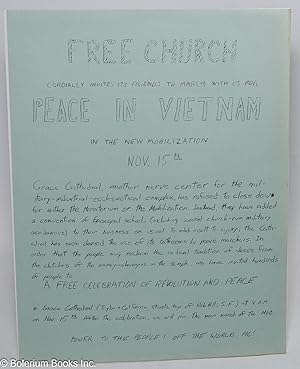 Seller image for Free Church cordially invites its friends to march with us for Peace in Vietnam in the New Mobilization Nov. 15th [handbill] for sale by Bolerium Books Inc.