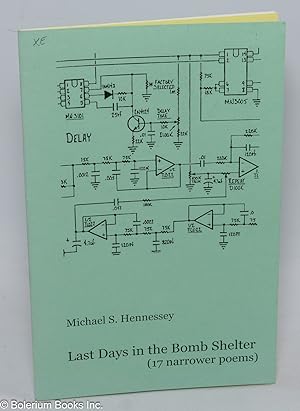 Seller image for Last Days in the Bomb Shelter (17 narrower poems) for sale by Bolerium Books Inc.