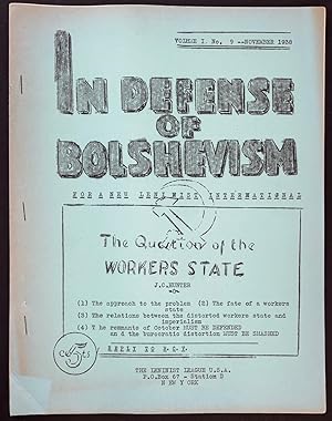 In Defense of Bolshevism. Vol. 1 no. 9 (November 1938)