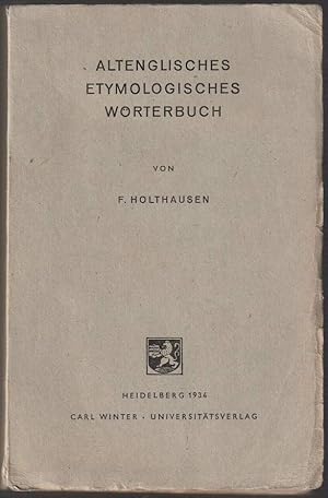 Altenglisches etymologisches Wörterbuch.