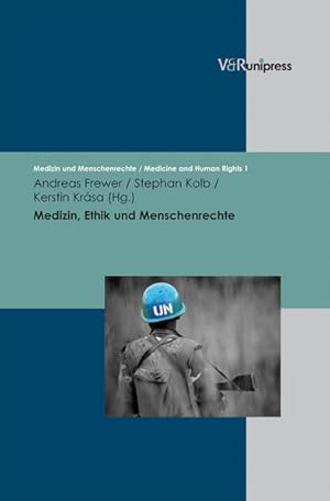 Bild des Verkufers fr Medizin, Ethik und Menschenrechte: Geschichte - Grundlagen - Praxis (Medizin und Menschenrechte ? Medicine and Human Rights: Geschichte ? Theorie ? Ethik / History ? Theory ? Ethics, Band 1) zum Verkauf von Studibuch