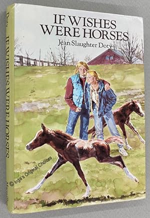 Immagine del venditore per If Wishes Were Horses venduto da Inga's Original Choices
