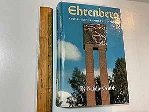 Image du vendeur pour Ehrenberg: Goliad Survivor, Old West Explorer : A Biography mis en vente par Old Lampasas Post Office Books