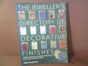 Seller image for Jeweller's Directory of Decorative Finishes. From Enamelling and Engraving to Inlay and Granulation. for sale by Antiquariat Deinbacher