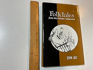Seller image for Folktales from the Helotes Settlement (Volume 25) (Texas Folklore Society Extra Book) for sale by Old Lampasas Post Office Books