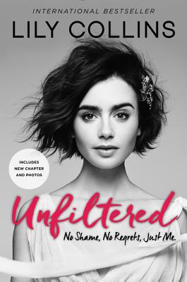 Seller image for Unfiltered: No Shame, No Regrets, Just Me. (Paperback or Softback) for sale by BargainBookStores