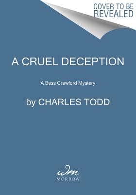 Seller image for A Cruel Deception: A Bess Crawford Mystery (Hardback or Cased Book) for sale by BargainBookStores
