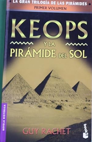 Imagen del vendedor de Keops y la pirmide del Sol a la venta por Librera Alonso Quijano