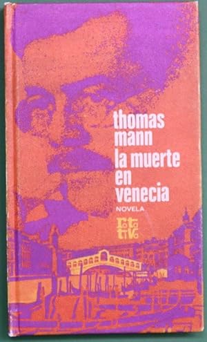 Imagen del vendedor de La muerte en Venecia Las Tablas de la Ley: novela a la venta por Librería Alonso Quijano