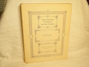 Seller image for Type Foundries of America and Their Catalogs for sale by curtis paul books, inc.