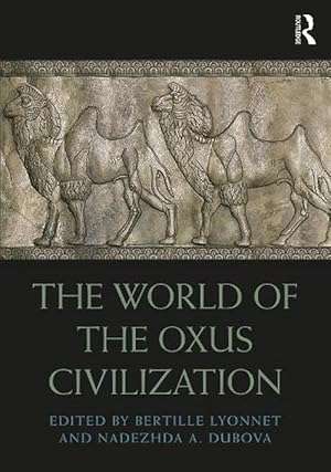 Seller image for The World of the Oxus Civilization (Paperback) for sale by Grand Eagle Retail