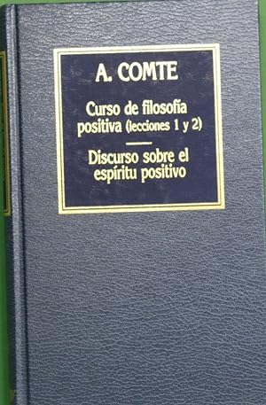 Seller image for Curso de filosofa positiva. Lecciones 1 y 2 discurso sobre el espritu positivo for sale by Librera Alonso Quijano